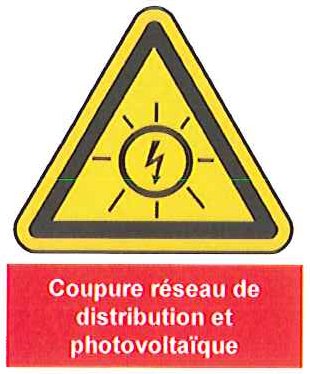 Signalétique « Coupure réseau de distribution et photovoltaïque »